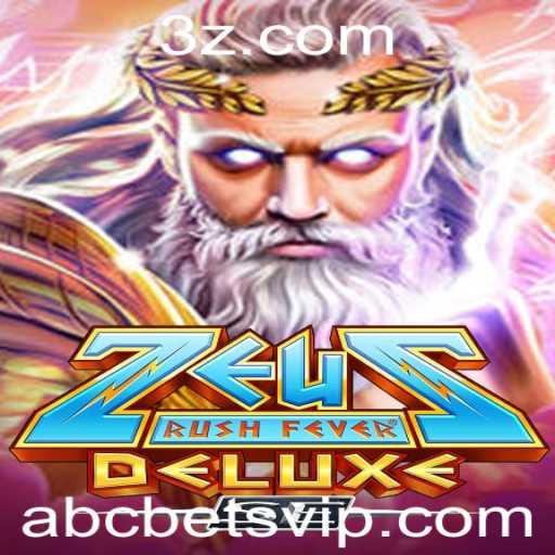 Explorando o Mundo de ZeusRushFeverDeluxeSE: A Experiência de Jogo Definitiva com abcbet